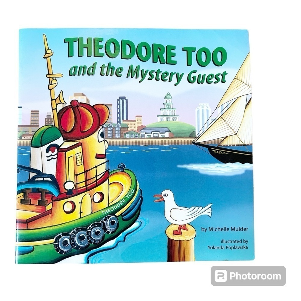 Theodore Too And the Mystery Guest Halifax Canada Lucy Tug  by Michelle Mulder